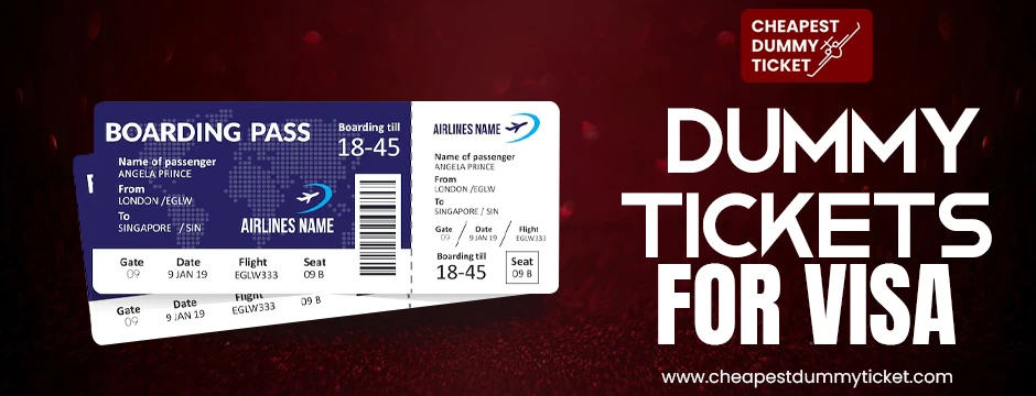 dummy tickets for visa
